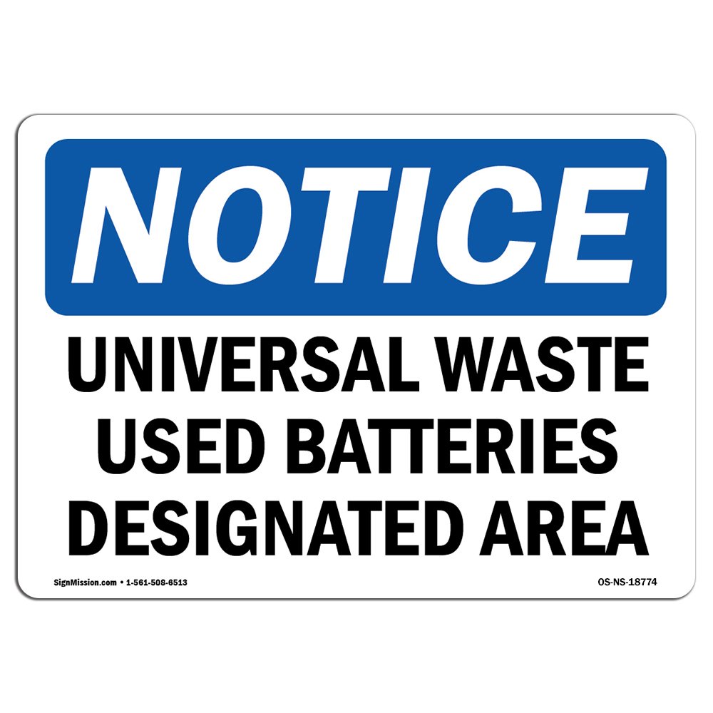 OSHA Notice Sign - Universal Waste Used Batteries Designated Area | Durable Aluminum Safety Sign | Protect Your Business, Workplace & Warehouse | Made in USA | Ideal for Factories, Construction Sites & Recycling Centers