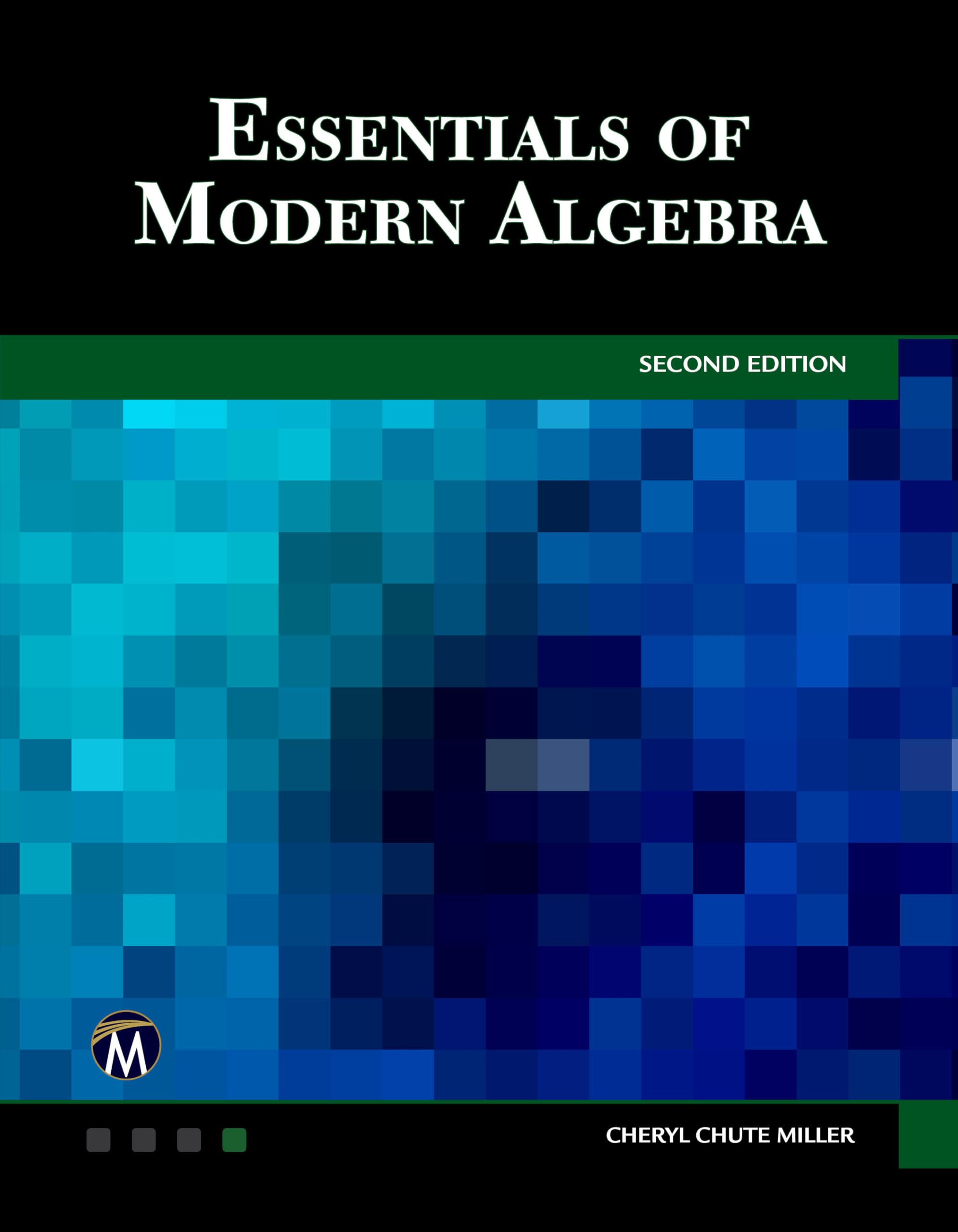 Modern Algebra Textbook - Essential Guide for Abstract Algebra & Group Theory | Perfect for College Students & Math Enthusiasts | Study, Homework & Exam Prep