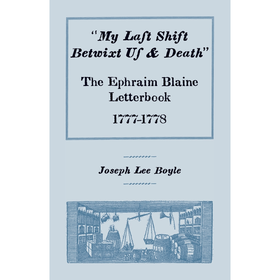 Ephraim Blaine Revolutionary War Letterbook 1777-1778 - Historical American Military Correspondence & Soldier's Diary | Perfect for History Buffs, Genealogy Research & Revolutionary War Collectors