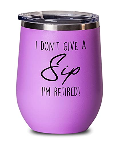 I Don't Give A Sip I'm Retired! II Pink