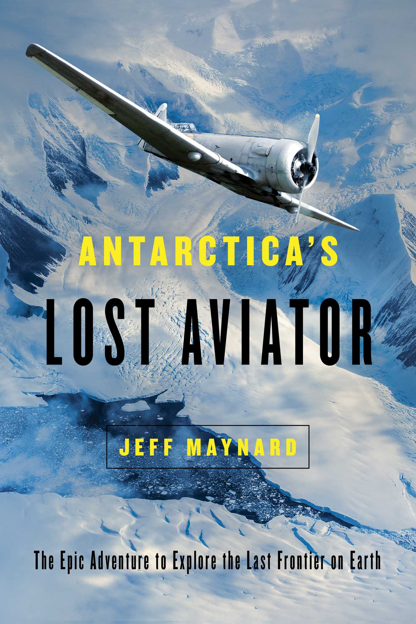 Antarctica's Lost Aviator: Lincoln Ellsworth's Epic Adventure to Explore Earth's Last Frontier - Perfect for History Buffs & Polar Exploration Enthusiasts