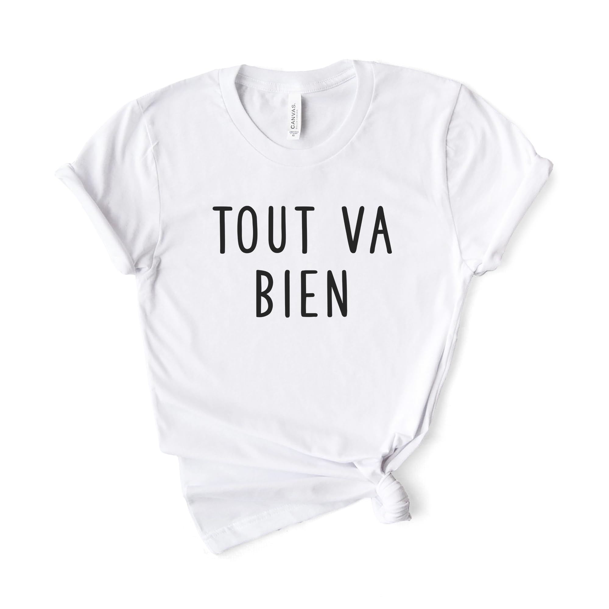 French Shirt - Tout Va Bien Shirt - Everything Is Fine T-Shirt - Bonjour Paris Shirt - C'est la Vie Unisex Tee - Softstyle Comfort Fit - Perfect for Travel, Casual Wear & French Culture Lovers