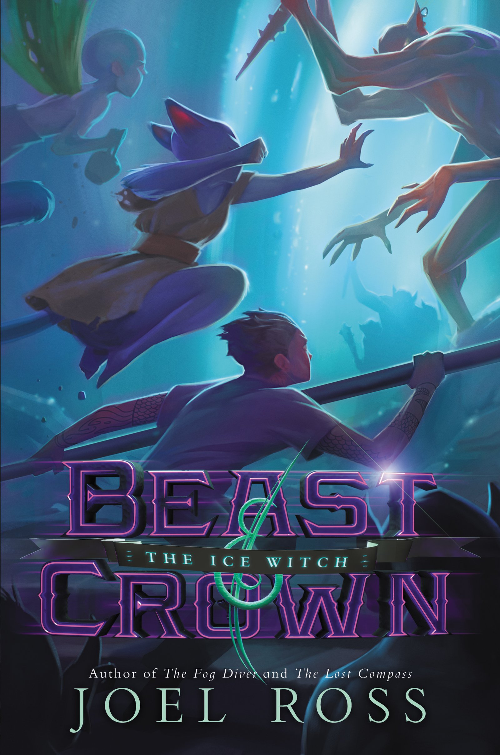Beast & Crown #2: The Ice Witch - Fantasy Adventure Book for Teens & Young Adults | Perfect for Winter Reading & Gift Giving