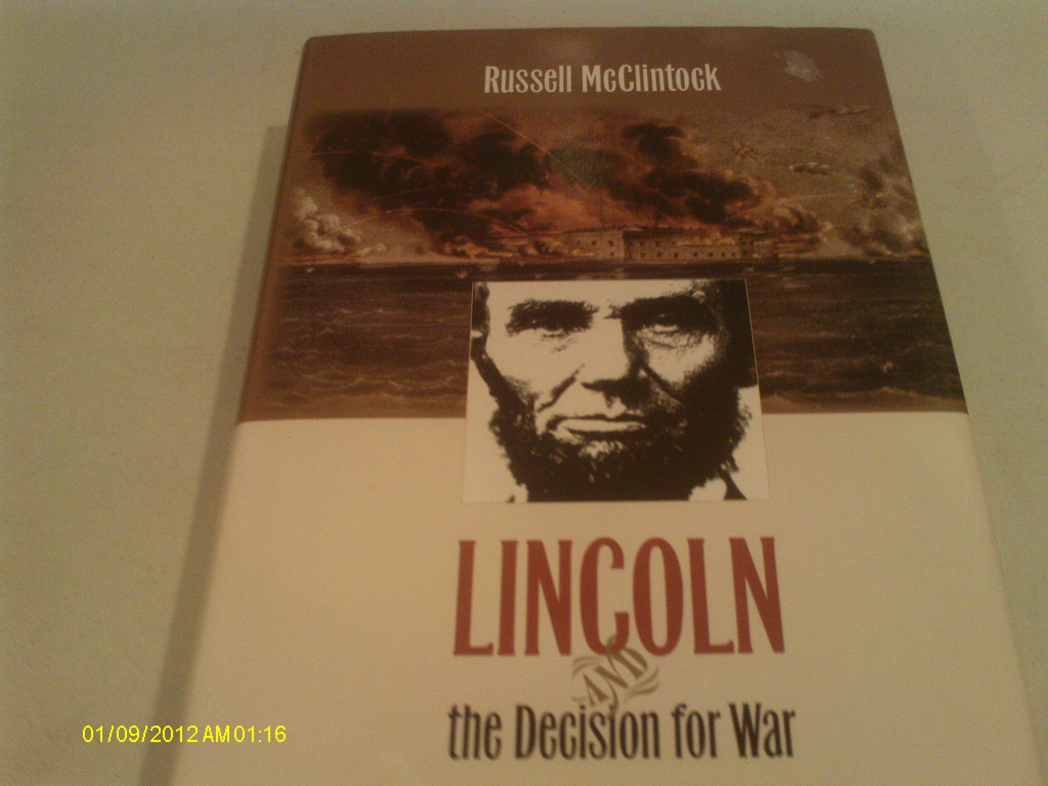 Lincoln and the Decision for War: The Northern Response to Secession | Civil War America History Book | Perfect for US History Students & Civil War Enthusiasts