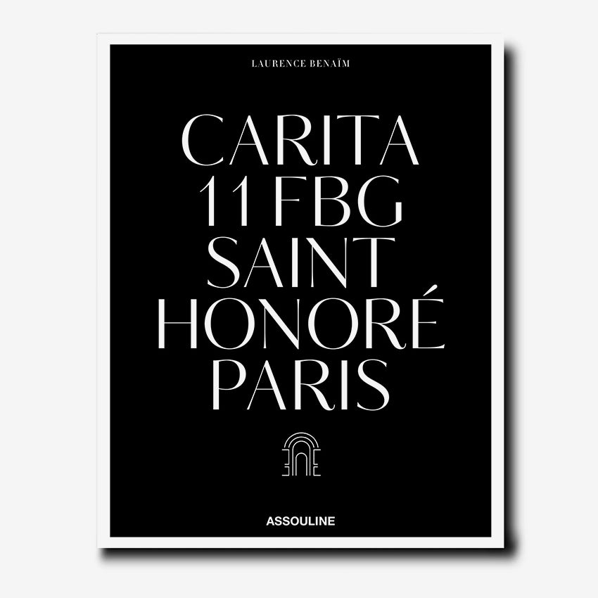 Assouline Carita: 11 FBG Saint Honoré Paris - Luxury Coffee Table Book for Home Decor & Gift Giving | Perfect for Interior Design Lovers & Fashion Enthusiasts