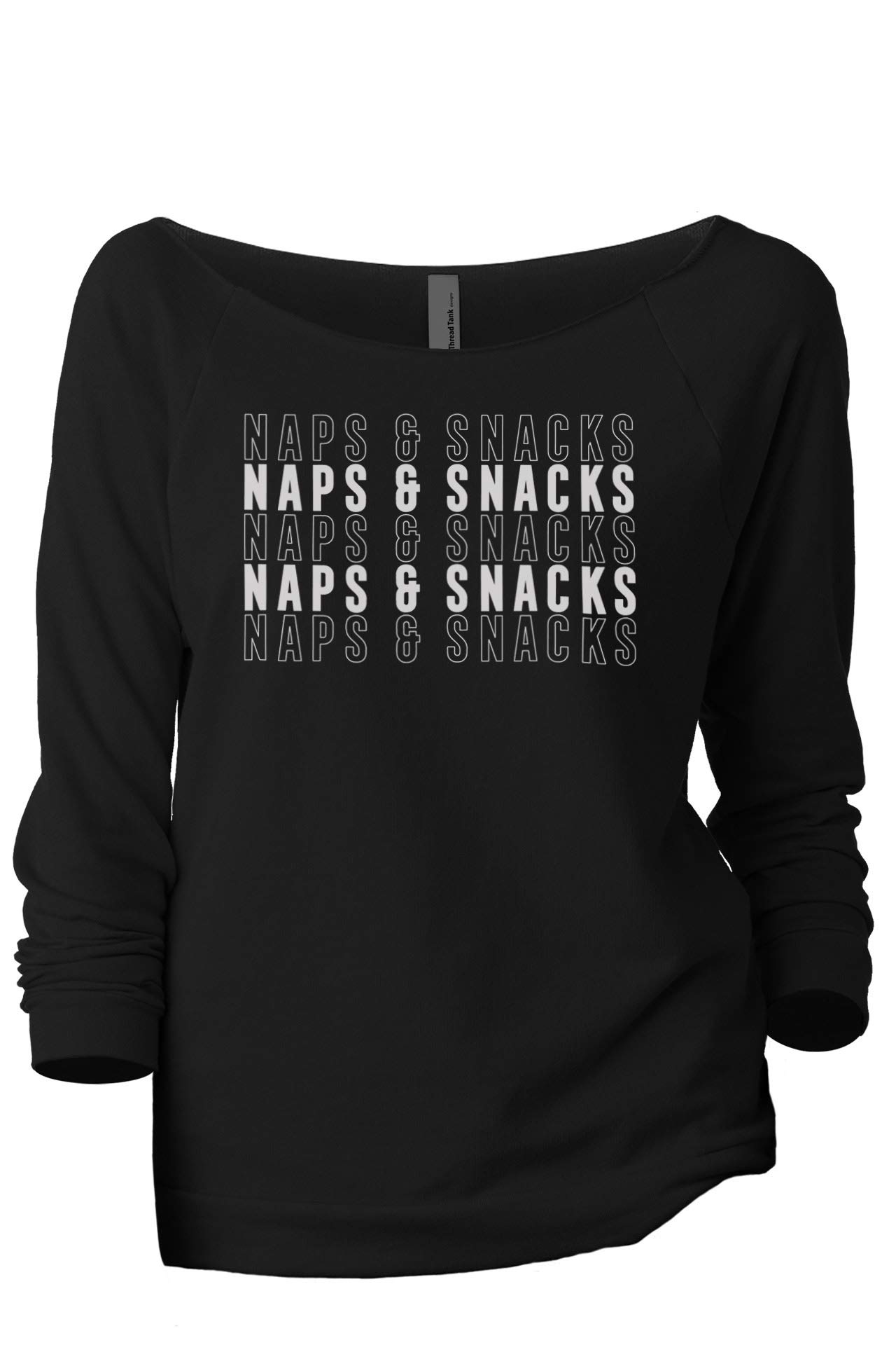 Thread Tank Naps and Snacks Women's Fashion Slouchy 3/4 Sleeve Raglan Lightweight Sweatshirt | Casual Loungewear for Women | Perfect for Relaxing at Home, Running Errands & Weekend Outfits