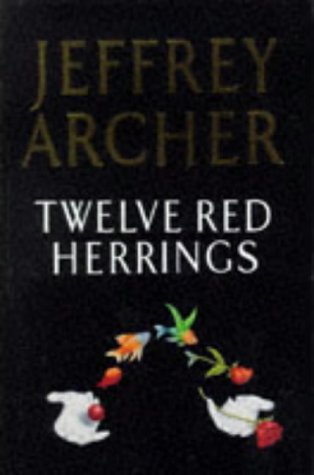 Twelve Red Herrings - Mystery Novel by Jeffrey Archer | Perfect for Book Clubs & Thriller Fans