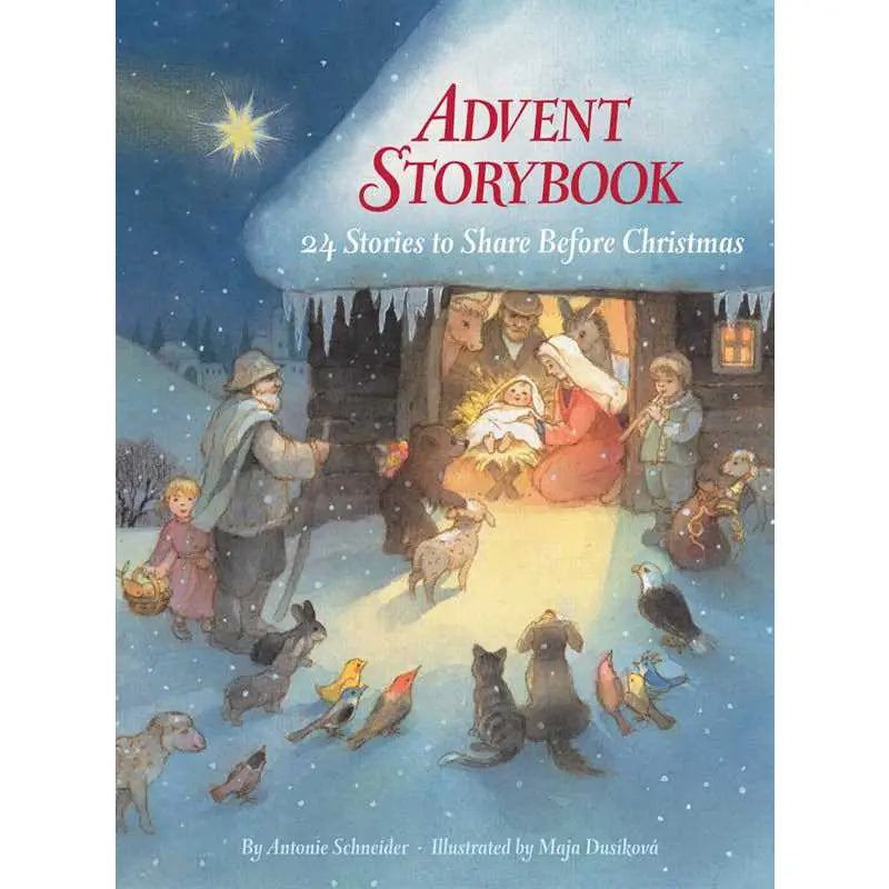 Advent Storybook by Antonie Schneider - Christmas Holiday Book for Kids, Family Storytime & Advent Calendar Activities