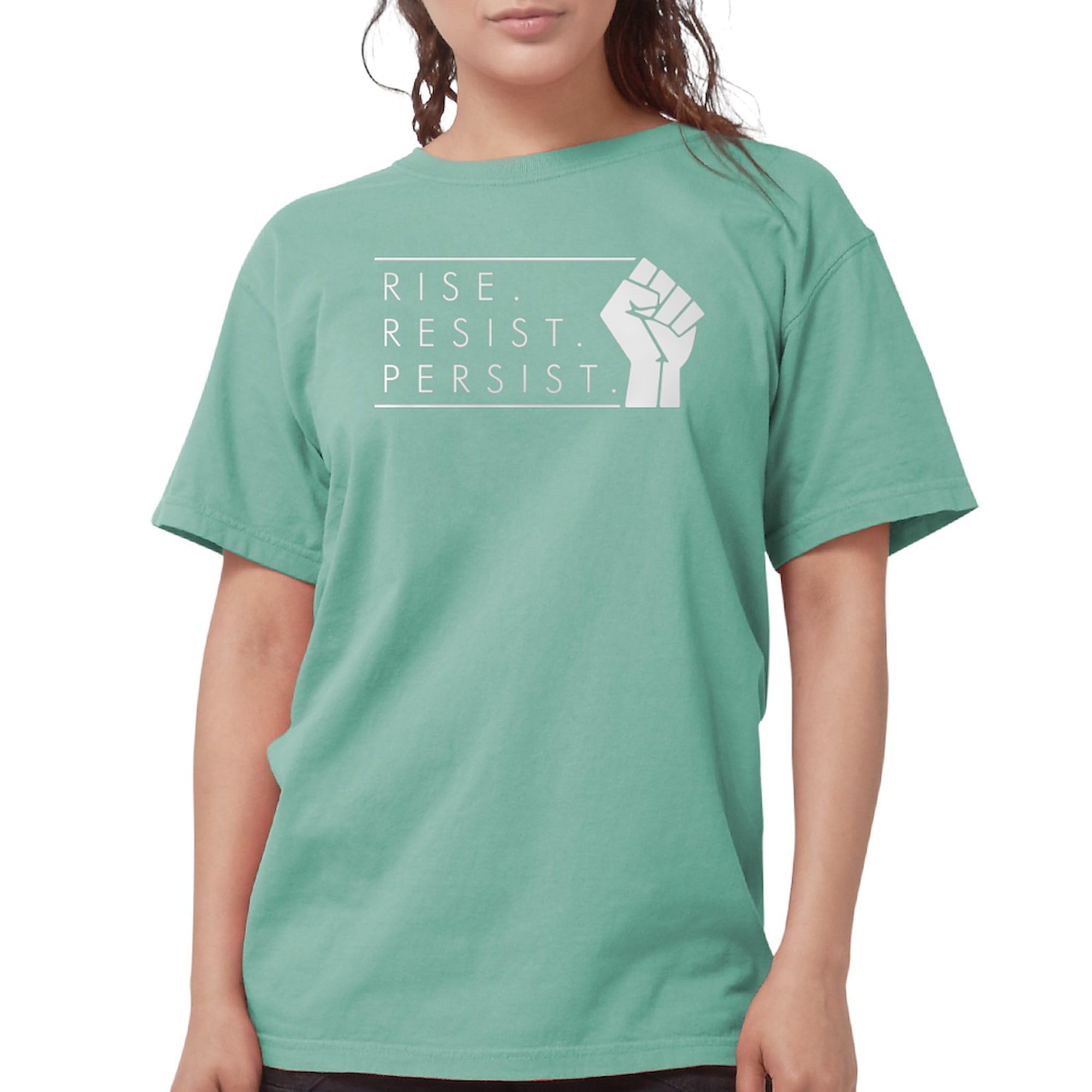Rise Resist Persist Women's T-Shirt - Comfort Colors Soft Cotton Tee - Perfect for Protests, Activism & Casual Wear