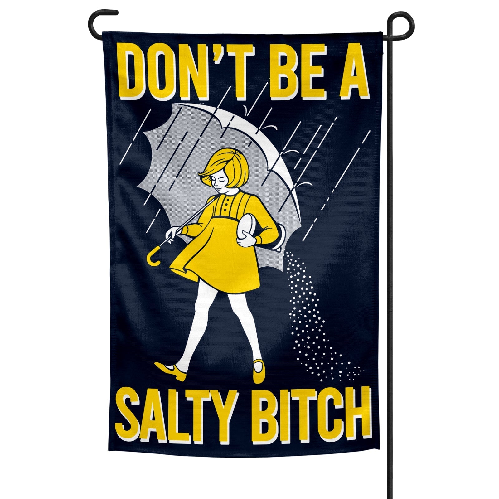 Funny Don't Be a Salty Bitch Garden Flag - Outdoor Decorative Flag for Yard, Patio, and Garden - Perfect for Humor Lovers and Unique Home Decor