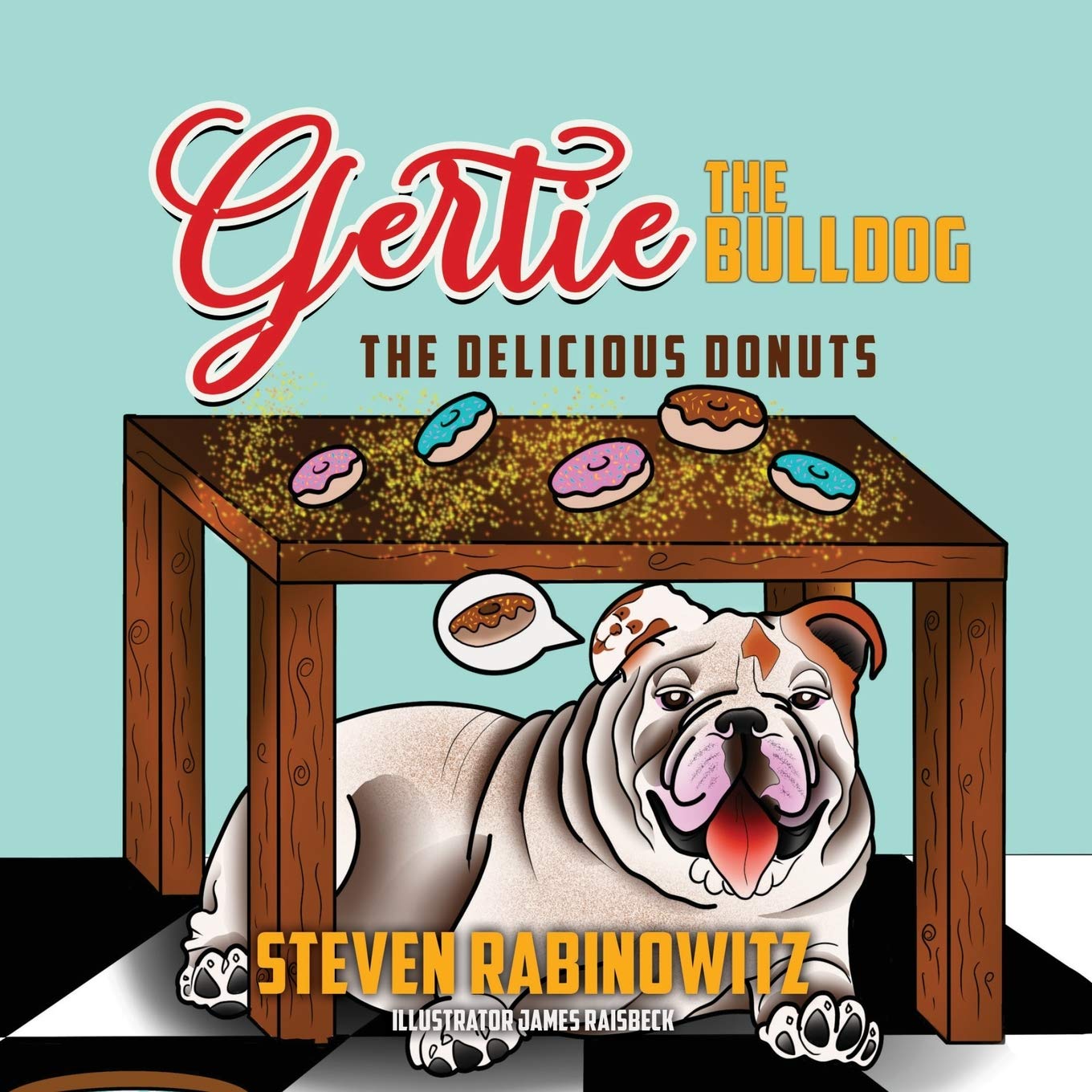 Gertie the Bulldog: Delicious Donuts for Kids & Adults - Perfect for Birthday Parties, School Events & Family Treats