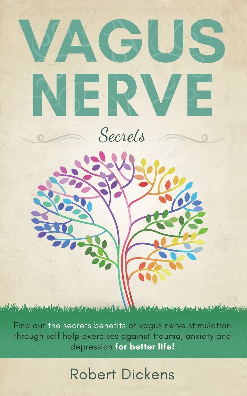 Vagus Nerve Stimulation Guide: Self-Help Exercises for Trauma, Anxiety & Depression Relief - Improve Mental Health & Wellness | Home Therapy & Stress Management