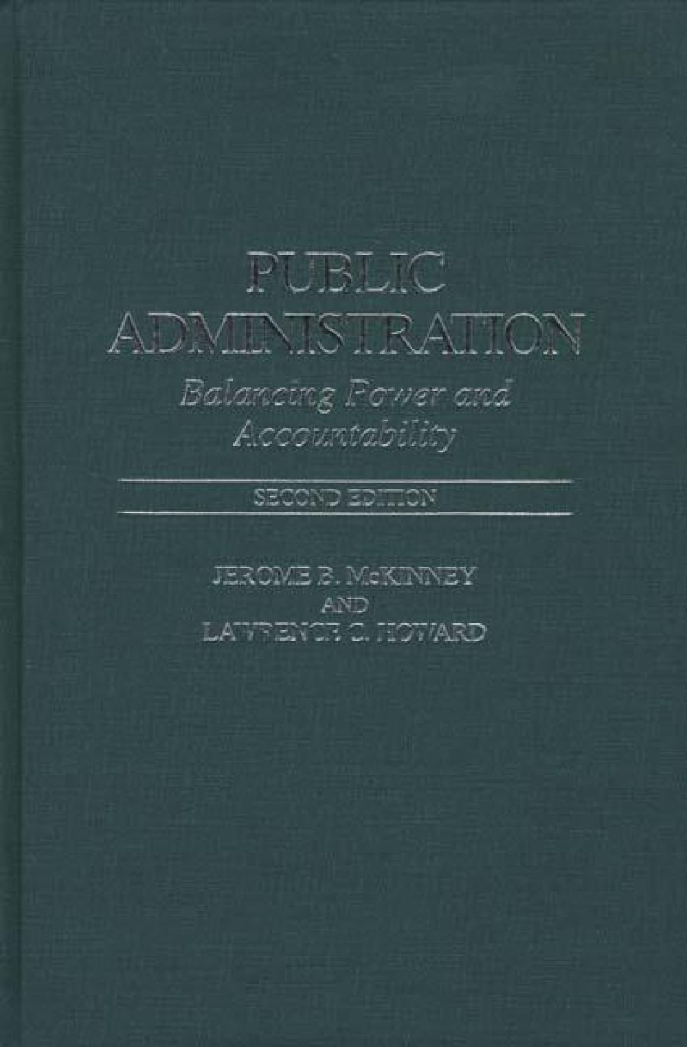 Public Administration: Balancing Power and Accountability - Governance Strategies for Effective Leadership in Government Agencies