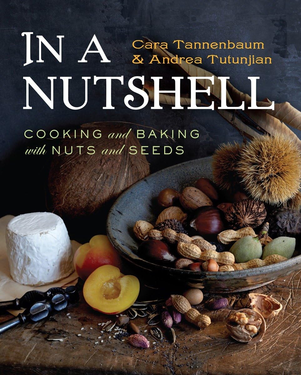 Nuts and Seeds for Cooking & Baking - Healthy Recipes for Snacks, Desserts & Meals | Perfect for Home Chefs & Bakers