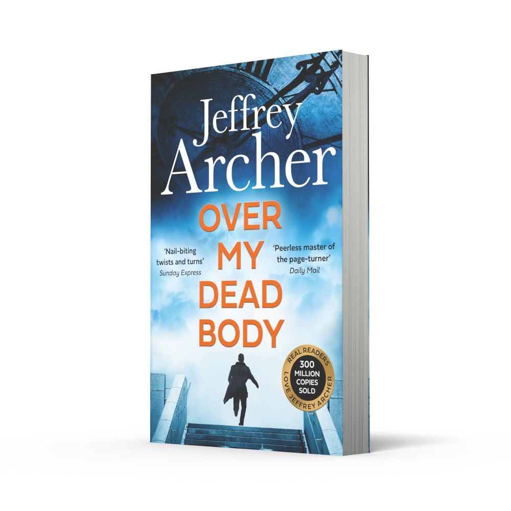 Over My Dead Body (William Warwick Novels) - Gripping Crime Thriller by Jeffrey Archer | Perfect for Mystery Lovers & Book Club Discussions