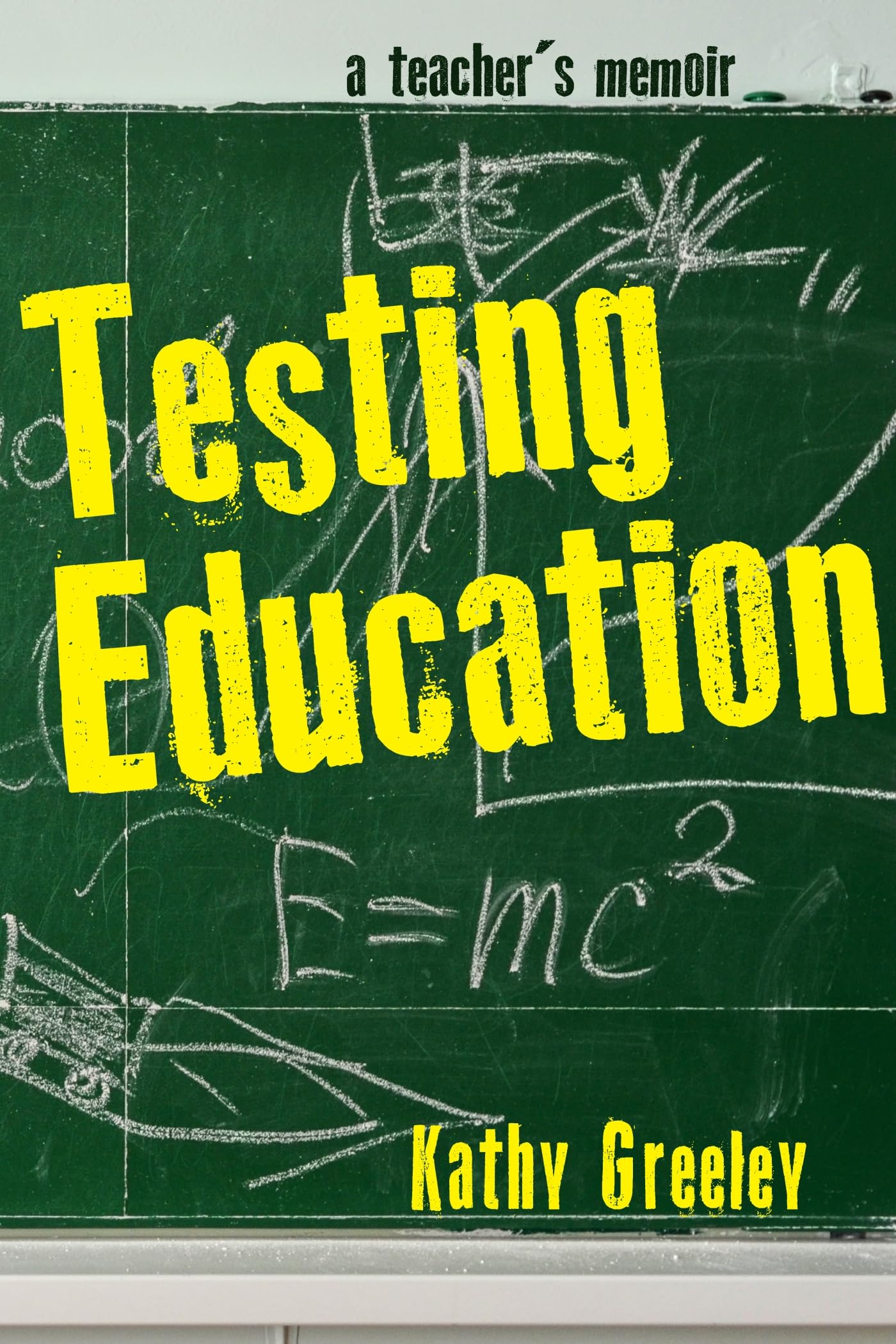 Teacher's Memoir: Testing Education Insights for Educators