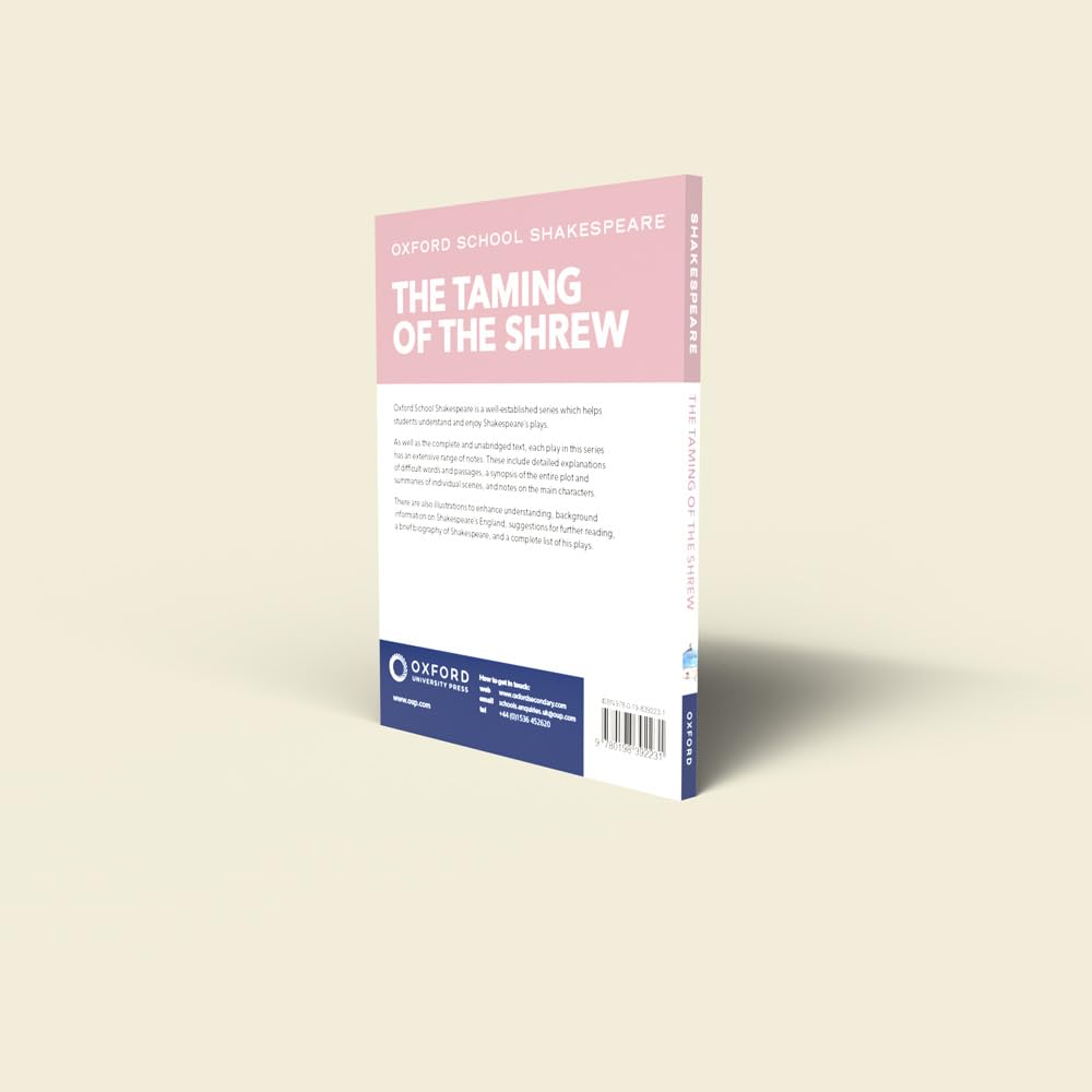 The Taming of the Shrew by William Shakespeare - Oxford School Edition | Classic Literature for Students & Teachers | Perfect for Classroom Study & Drama Performances