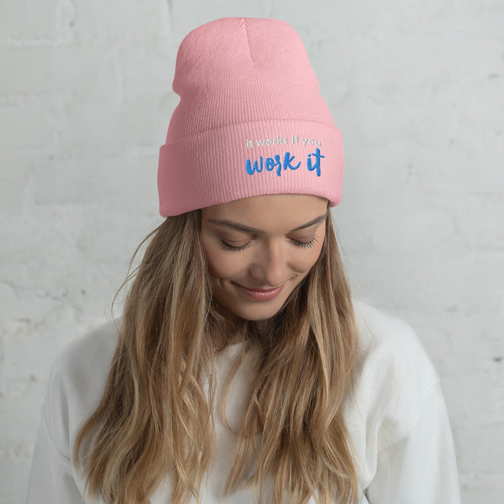 It Works If You Work It Embroidered Beanie - Stylish Winter Hat for Men & Women - Perfect for Outdoor Activities, Workouts, and Casual Wear
