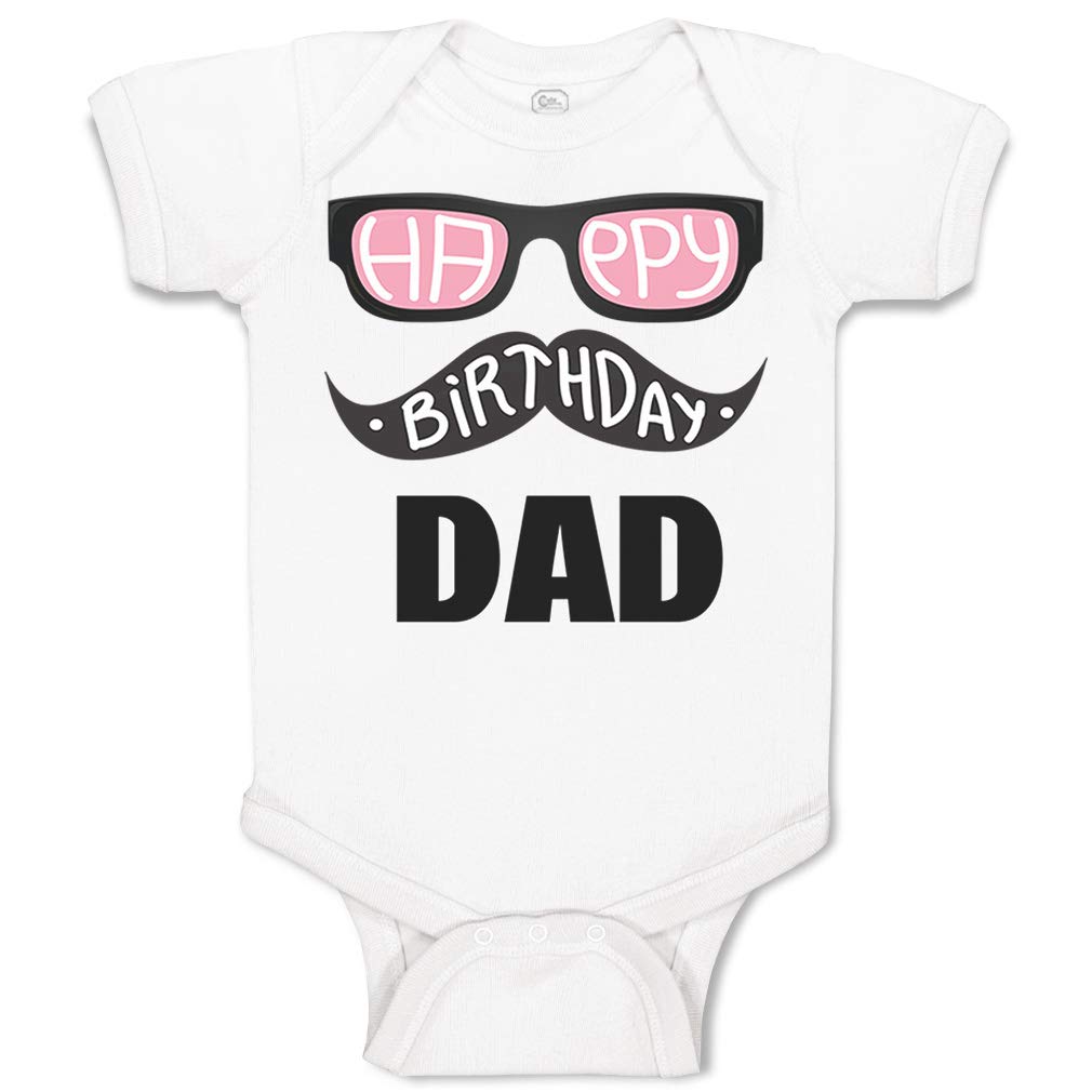 Custom Happy Birthday Dad Baby Bodysuit - 100% Cotton Cute Boy & Girl Infant Clothes - Perfect for First Father's Day, Birthday Photos & Family Celebrations