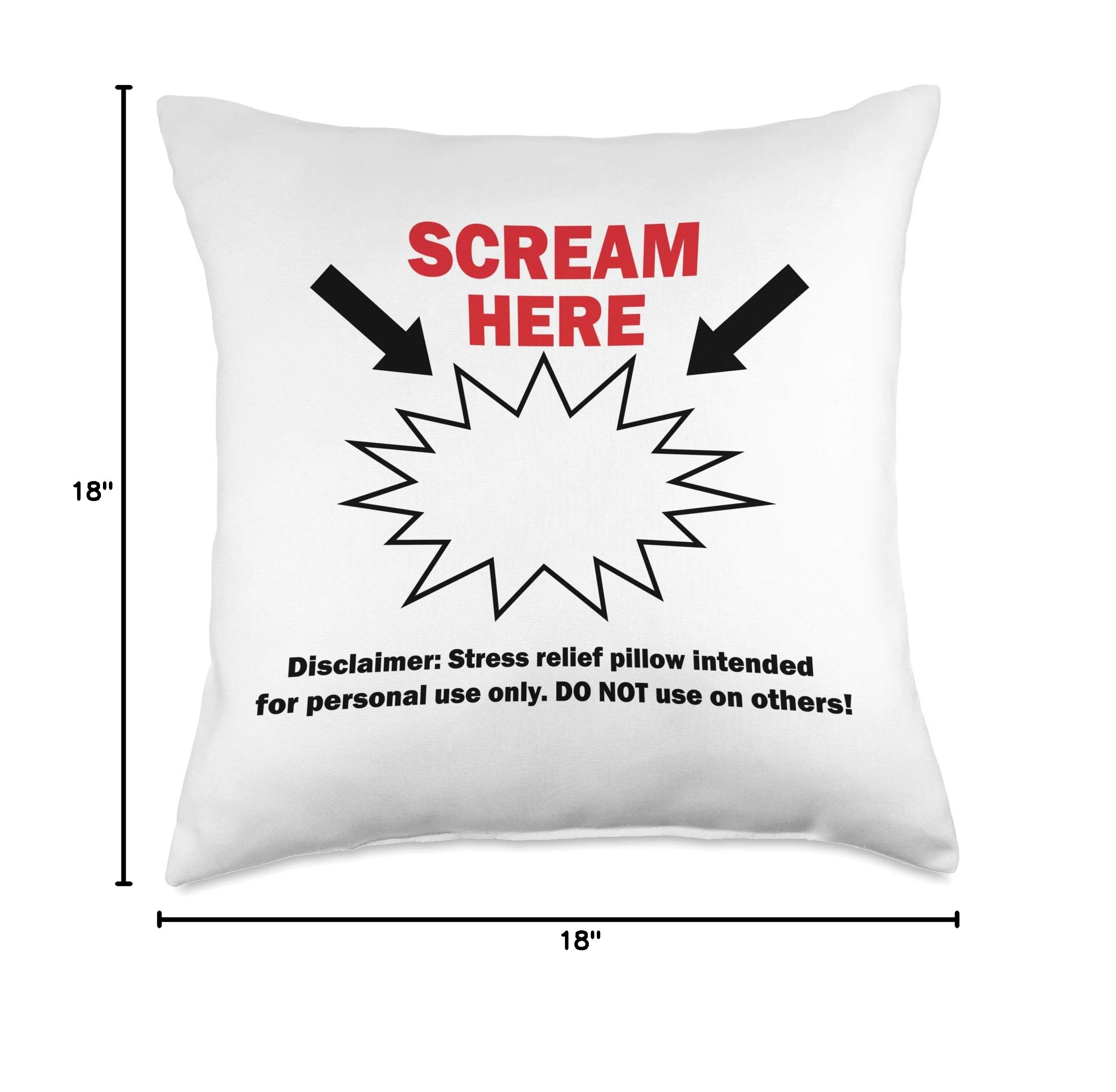 Funny Scream Here Gag Gift Throw Pillow - Decorative Couch Pillow for Living Room, Office Prank & Home Decor