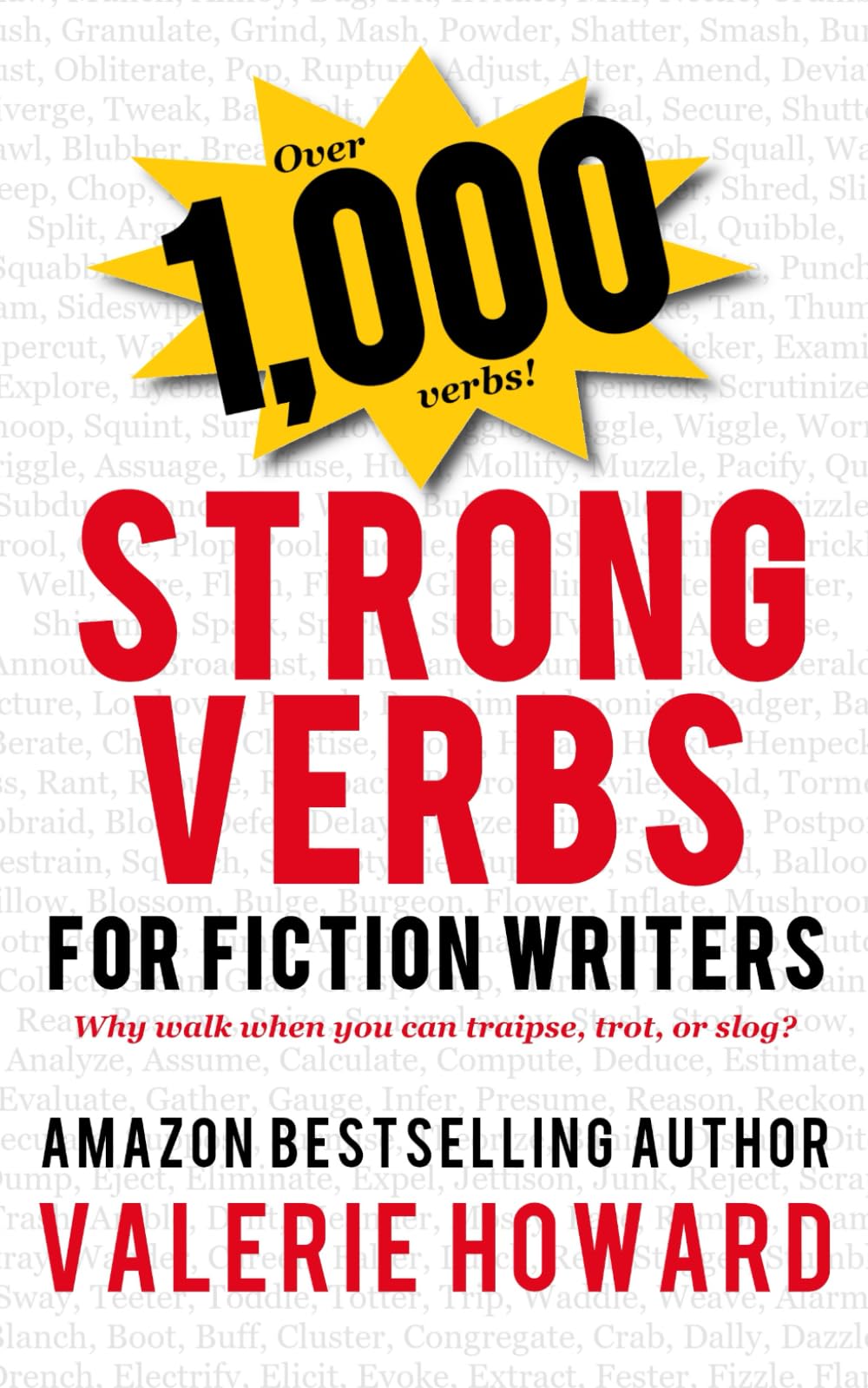 Powerful Verbs for Fiction Writing - Essential Indie Author Resource | Boost Your Novel & Creative Writing Skills