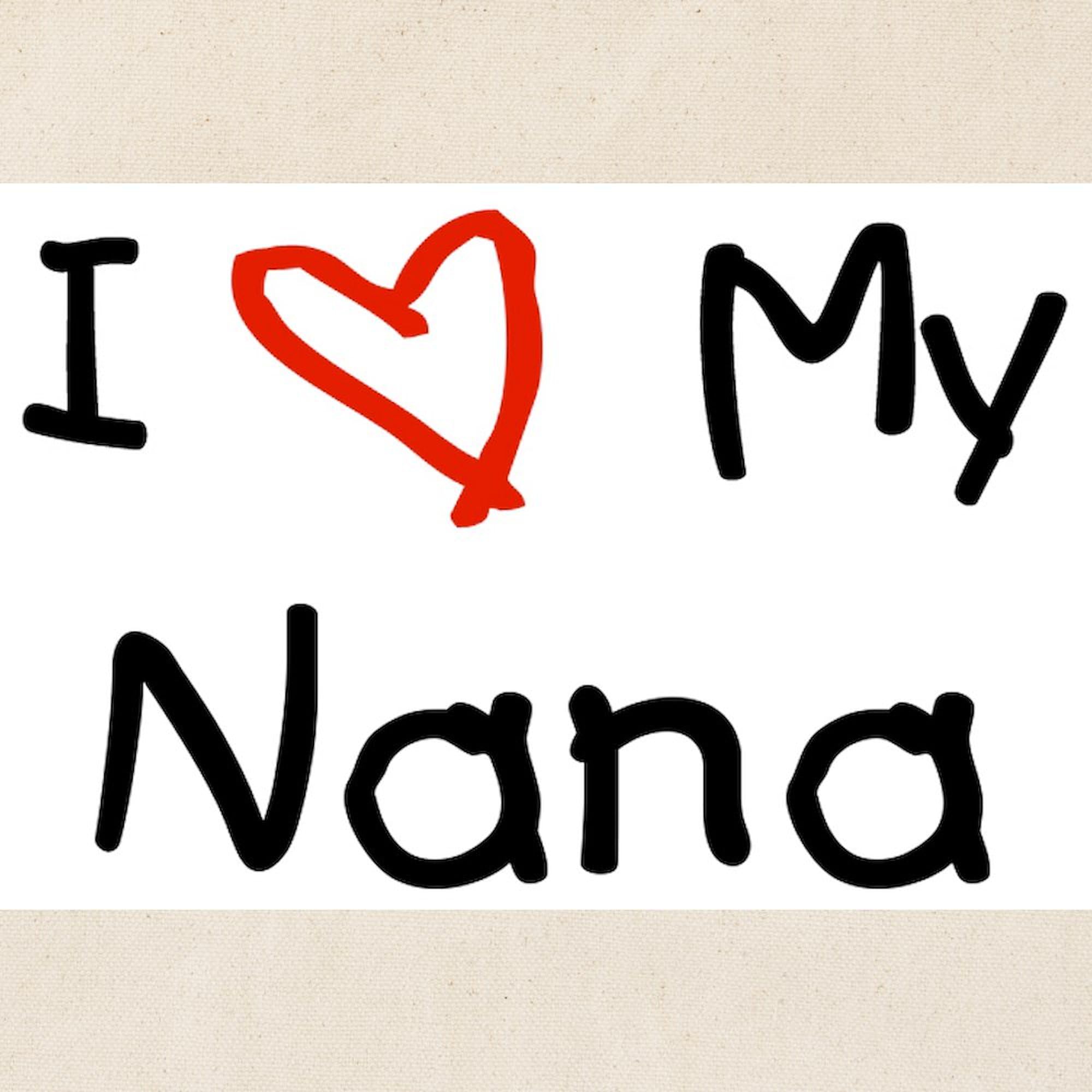 I Love My Nana Tote Bag - Natural Canvas Reusable Shopping Bag for Groceries, Beach & Everyday Use | CafePress