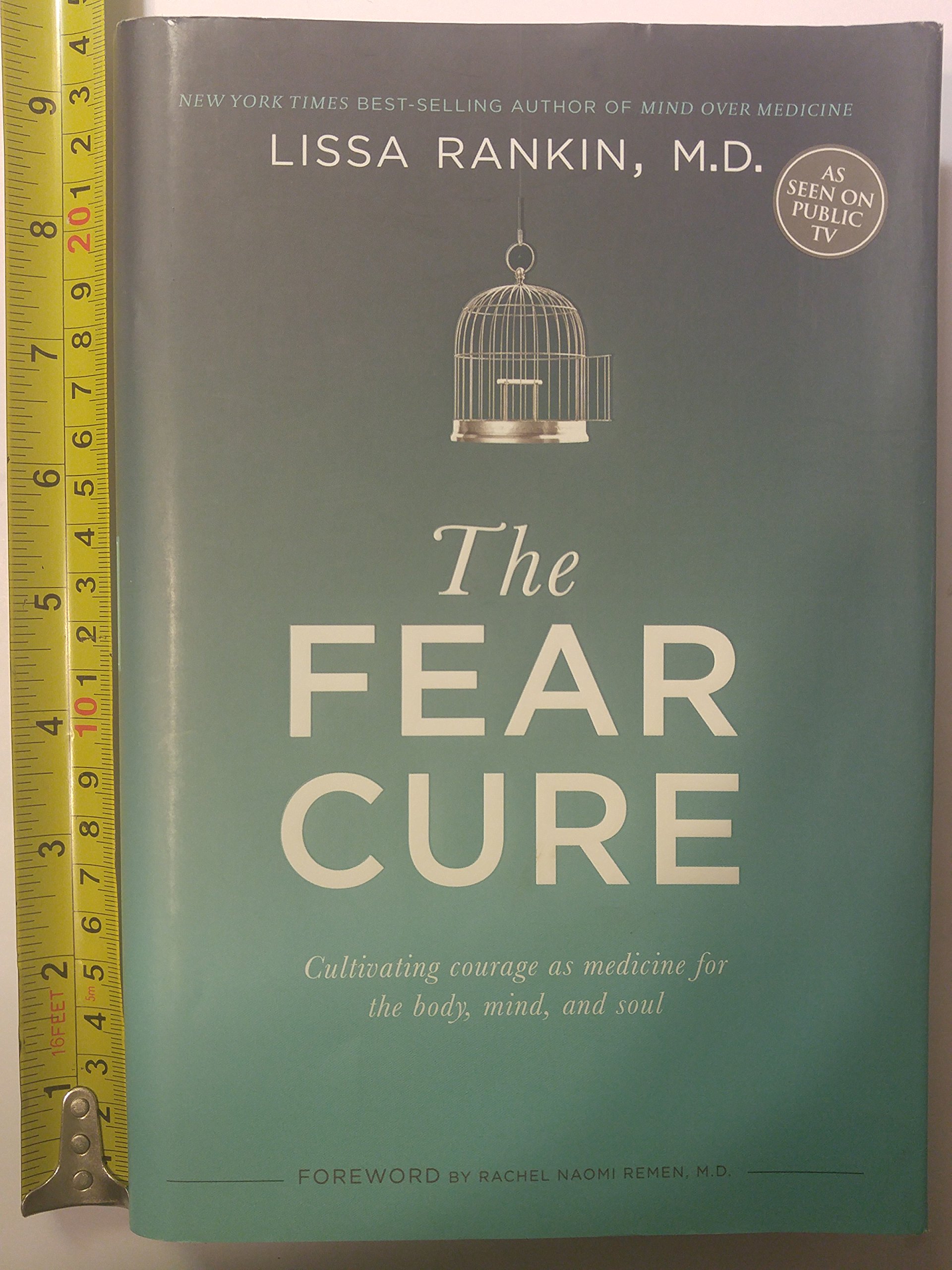 The Fear Cure: Cultivating Courage as Medicine for Body, Mind & Soul - Self-Help Book for Anxiety Relief, Emotional Healing & Personal Growth | Perfect for Meditation, Therapy & Spiritual Wellness