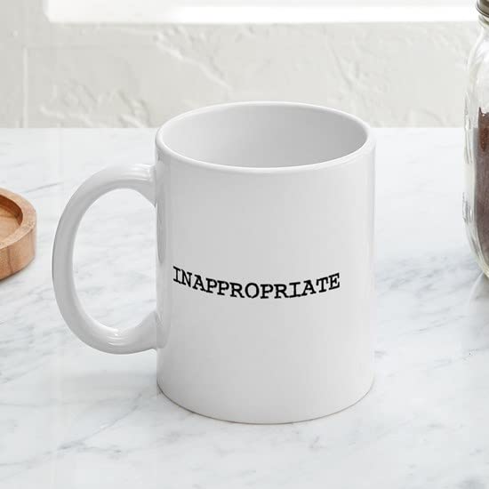 Funny Inappropriate 11 oz (325 ml) Ceramic Coffee Mug - Perfect for Office Pranks, Gag Gifts & Adult Humor Lovers