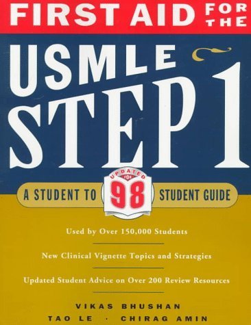 First Aid for the USMLE Step 1 1998 Edition by Vikas Bhushan - Essential Medical Exam Prep Book for USMLE Step 1 Study & Test Preparation