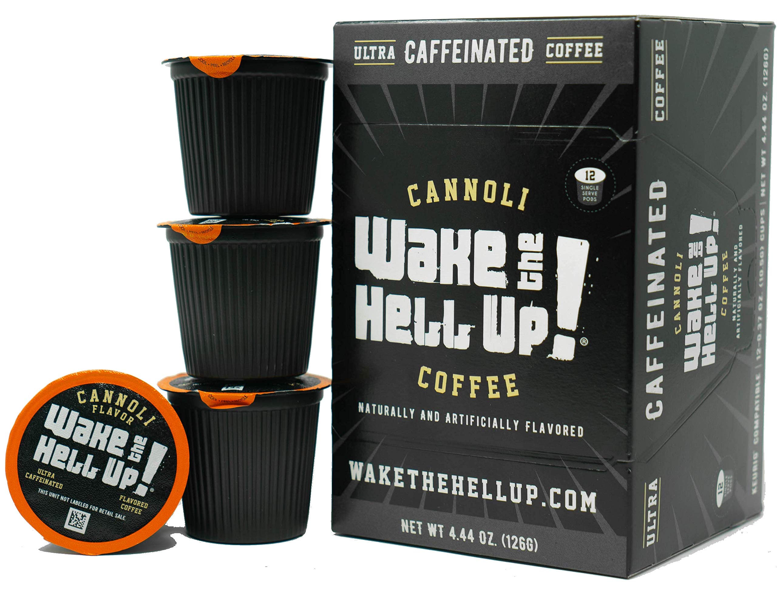 Wake The Hell Up! Ultra-Caffeinated Cannoli Flavored Coffee Pods (24 Count) - Compatible with Keurig K-Cup & 2.0 Brewers | Perfect for Morning Energy Boost & Office Productivity
