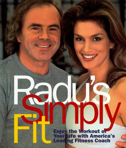 Radu's Simply Fit: America's Top Fitness Coach for Effective Workouts - Perfect for Home Gyms, Weight Loss & Muscle Building