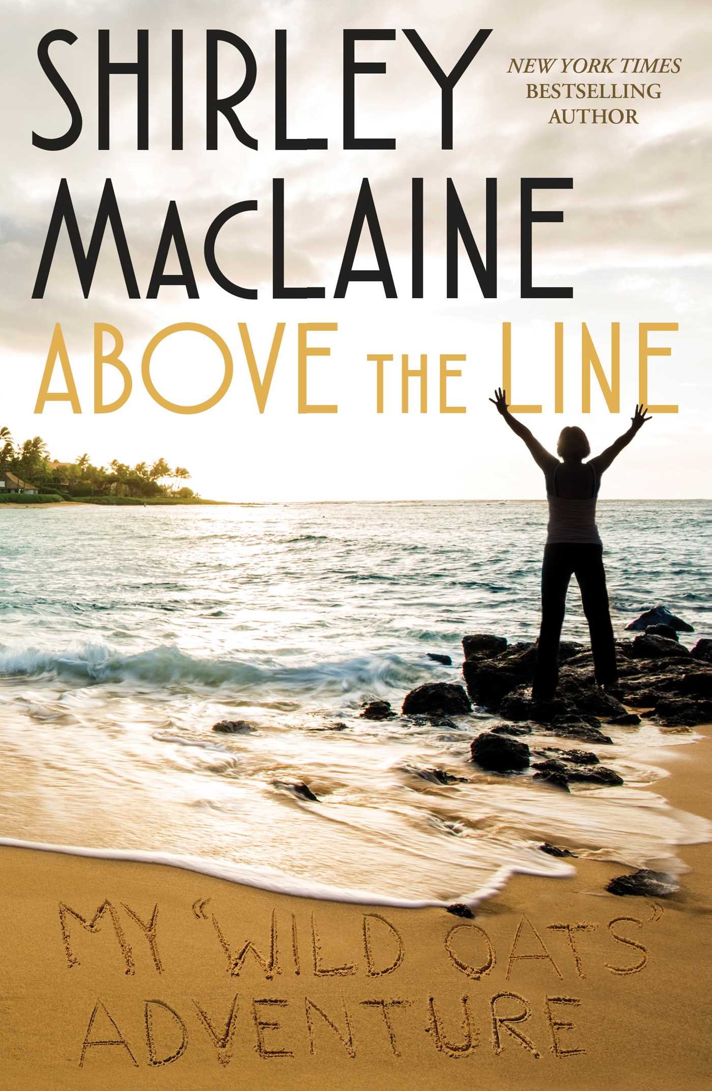 Above the Line: My Wild Oats Adventure - Memoir of Self-Discovery & Adventure Travel - Perfect for Book Clubs & Inspirational Reading
