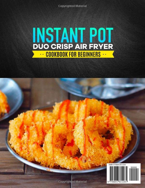 Instant Pot Duo Crisp Air Fryer Cookbook for Beginners: 1200+ Quick & Easy Recipes for Healthy Meals | Perfect for Family Dinners & Meal Prep