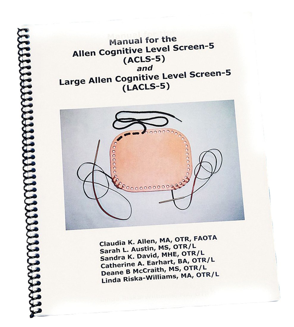 Allen Cognitive Level Screen-5 (ACLS-5) Manual with ACLS & LACLS Assessment Tools Bundle - Occupational Therapy Cognitive Evaluation Kit for Dementia and Brain Injury Patients