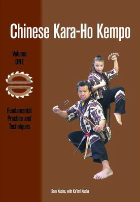 Chinese Kara Ho Kempo #1 Street Grappling Weapons Attacks Book by Sam Kuoha - Self-Defense Martial Arts Guide for Urban Survival & Combat Training