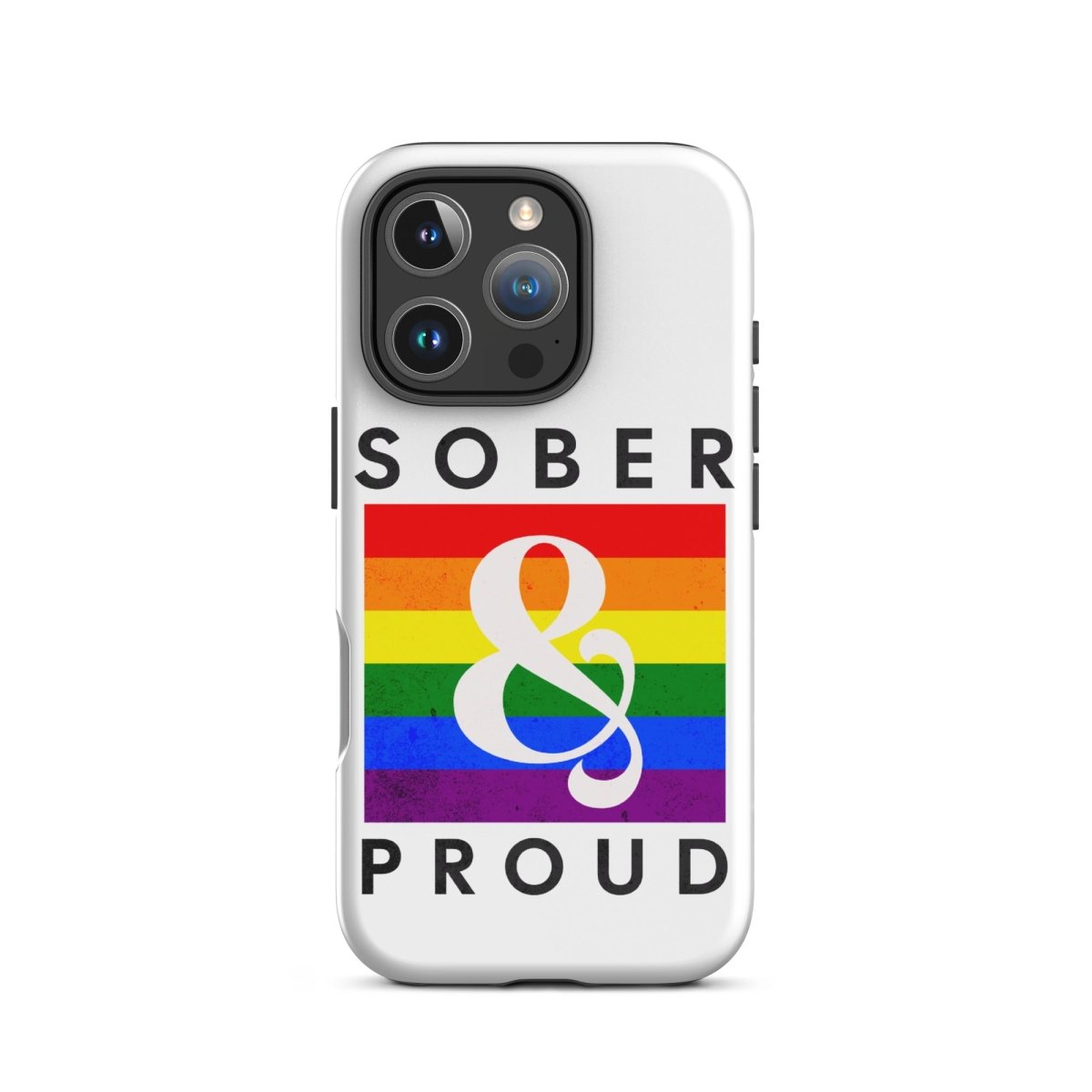Sober & Proud iPhone Case - Stylish Protective Phone Cover for iPhone 13/14/15 Pro Max - Perfect for Recovery Support, AA Meetings & Sober Living