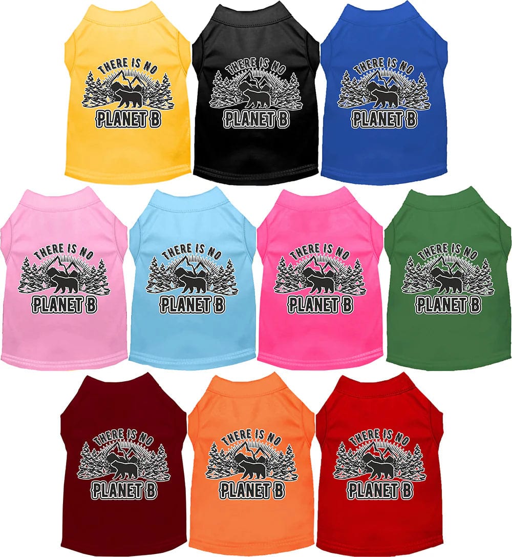 No Planet B Dog Shirt - Eco-Friendly Pet Apparel for Earth Lovers - Perfect for Outdoor Adventures & Environmental Awareness