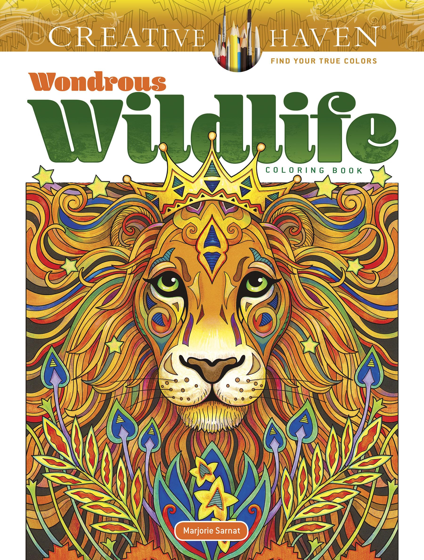 Creative Haven Wondrous Wildlife Coloring Book for Adults - Lions, Tigers, Bears & More | Nature & Outdoor Animal Designs | Stress Relief & Relaxation | Perfect for Art Therapy, Home Decor & Gifts