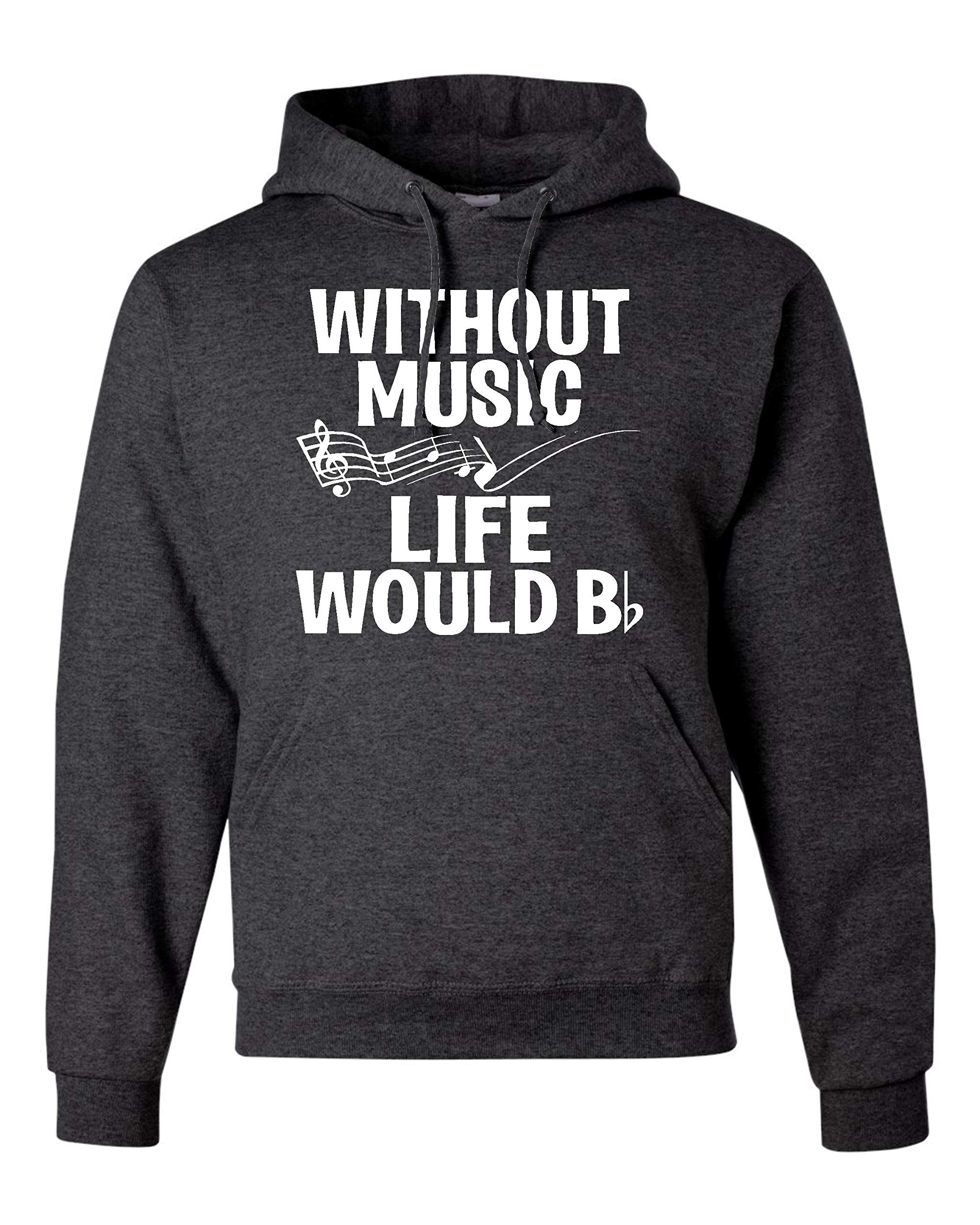 Funny Music Lovers Sweatshirt Hoodie for Men & Women - 'Go All Out Without Music Life Would B Flat' Graphic Pullover - Perfect for Concerts, Gifts & Casual Wear