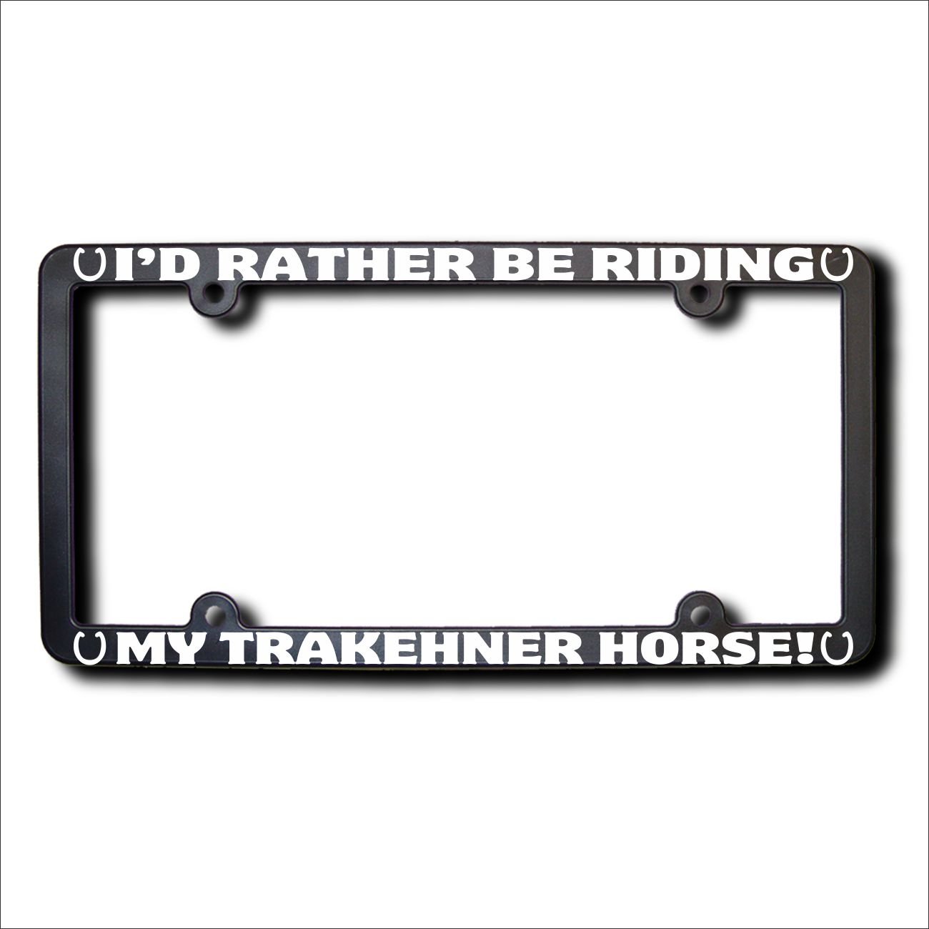 Rather Be Riding TRAKEHNER Horse License Plate Frame - Durable Metal Car Tag Holder for Equestrian Lovers - Perfect for Horse Show, Trail Riding & Barn Decor