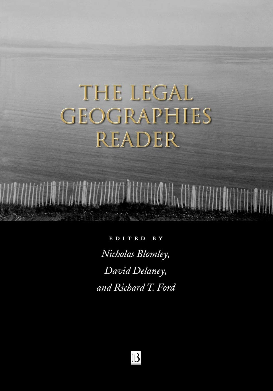 The Legal Geographies Reader: Law, Power and Space - Essential Guide for Law Students & Researchers | Perfect for Academic Studies & Legal Research