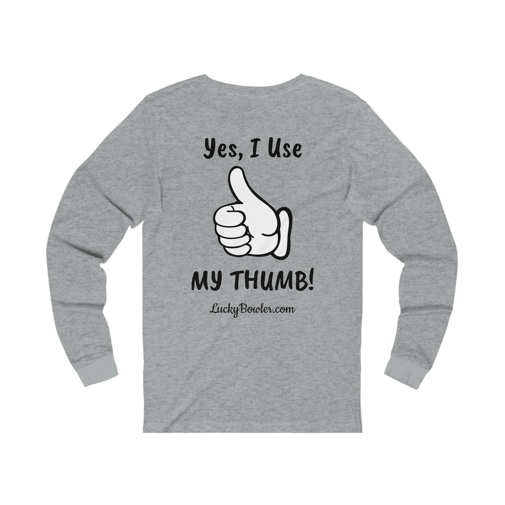 Lucky Tee #3 - Yes I Use My Thumb! Funny Graphic T-Shirt - Trendy Casual Wear for Everyday Outfits & Social Media Photos