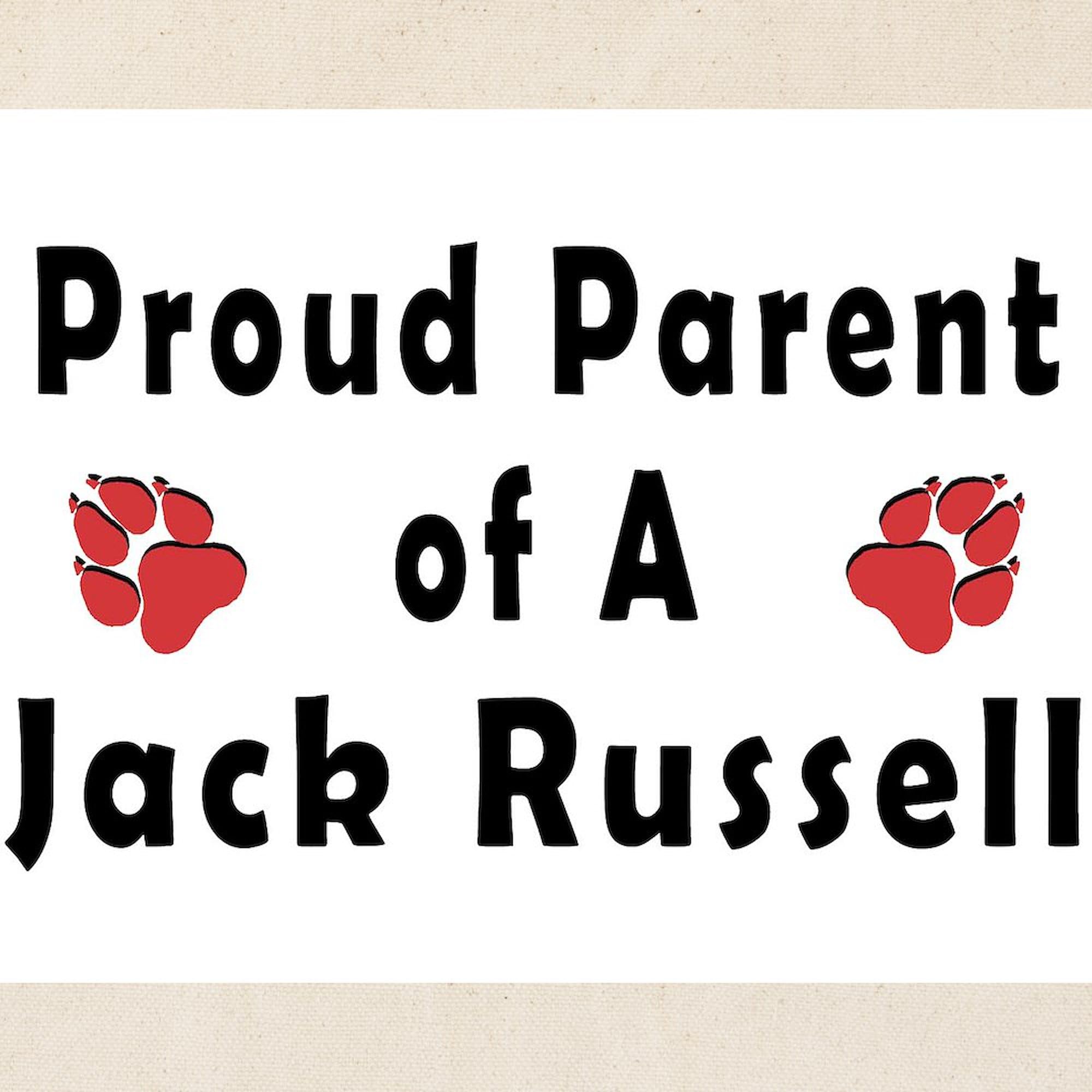 Proud Parent of a Jack Russell Tote Bag - Natural Canvas Reusable Shopping Bag for Groceries, Beach & Daily Use | Eco-Friendly Gift for Dog Lovers