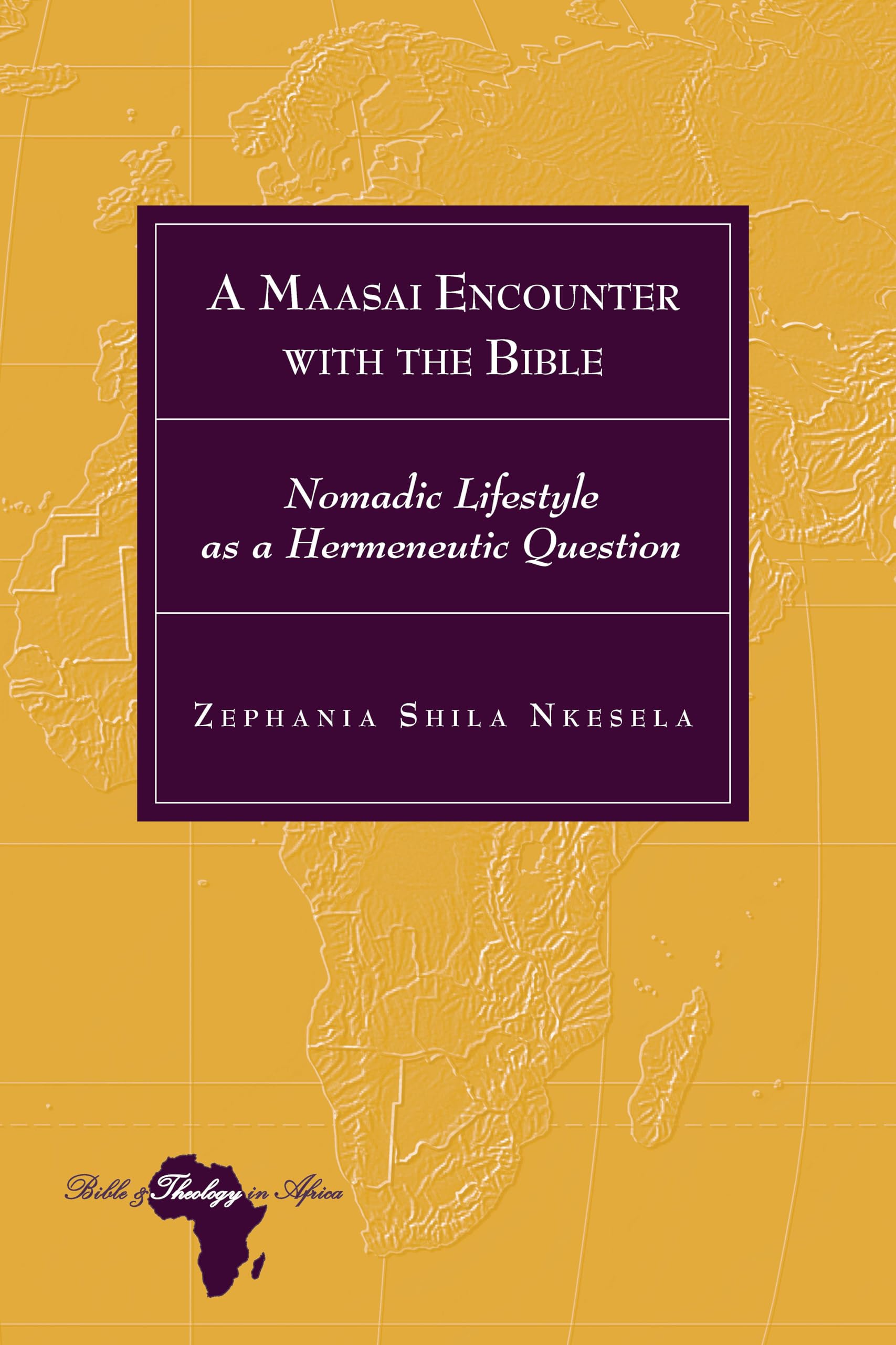 Maasai Encounter with the Bible - African Theology & Cultural Study | Perfect for Missionaries, Anthropologists & Bible Study Groups