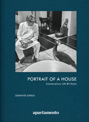 Portrait of a House: Conversations with BV Doshi - Architectural Book on Indian Modernism & Design Philosophy | Perfect for Architecture Students and Design Enthusiasts