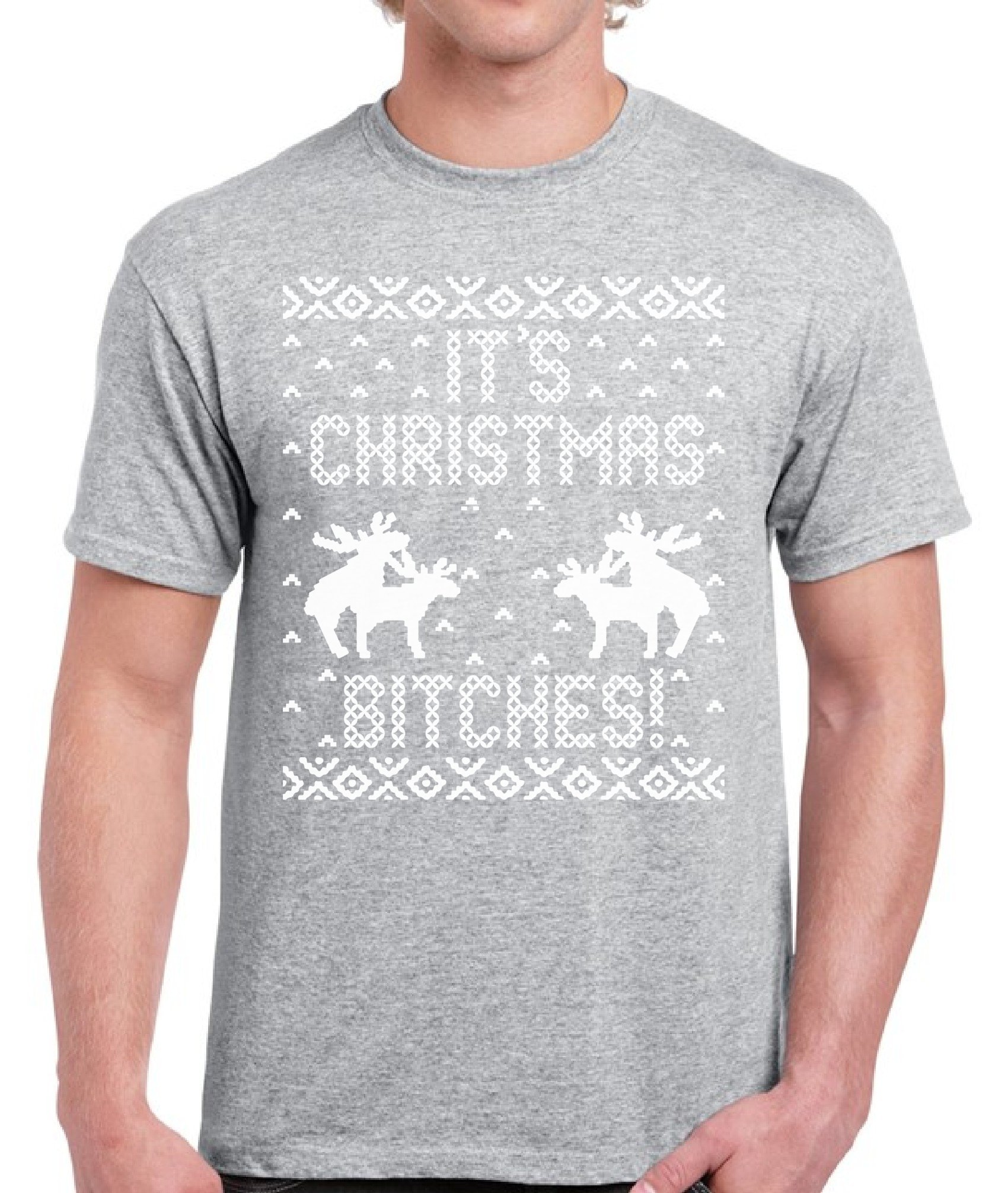 Funny Ugly Christmas Shirts for Men - White Printed 'It's Christmas Bitches' Graphic Tee - Perfect for Holiday Parties & Gift Exchanges