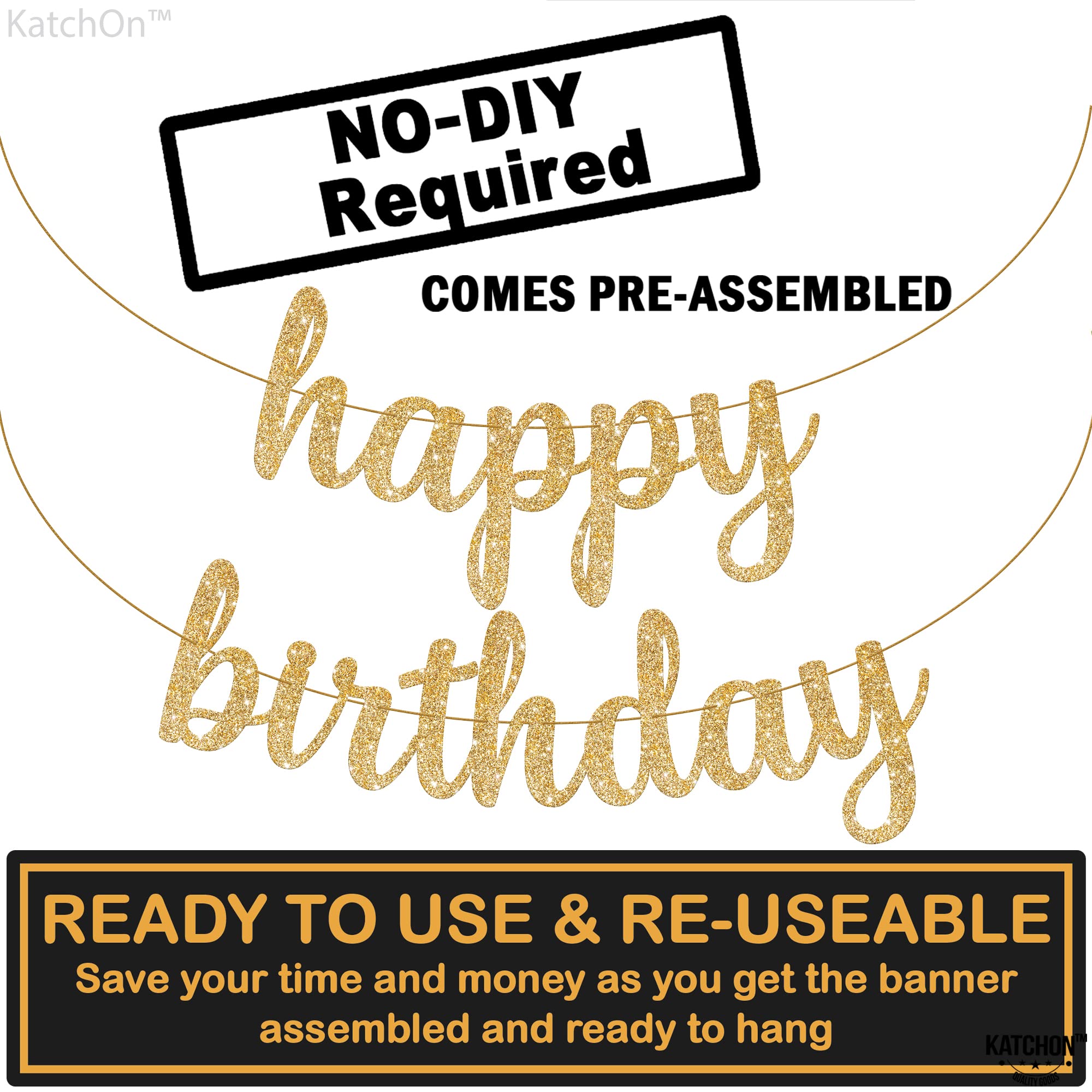 KatchOn Gold Glitter Happy Birthday Banner - 10 Feet Pre-Strung Party Decor for Women, Girls, Bridal Showers & Birthday Celebrations | Ready-to-Hang Gold Foil Sign for Wall Decorations