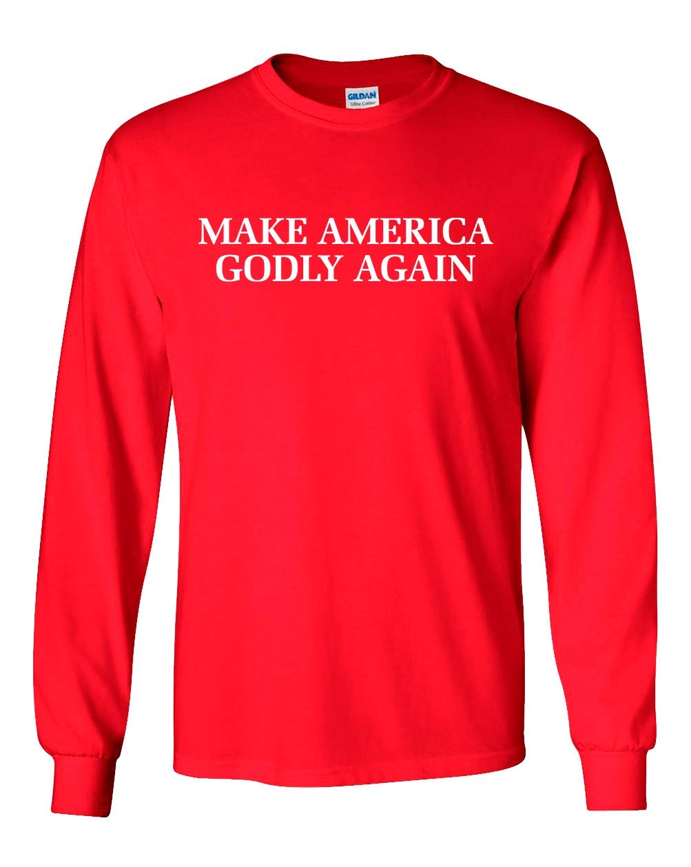 Christian Make America Godly Again Long Sleeve T-Shirt - Patriotic Faith-Based Apparel for Church, Prayer Meetings & Conservative Events