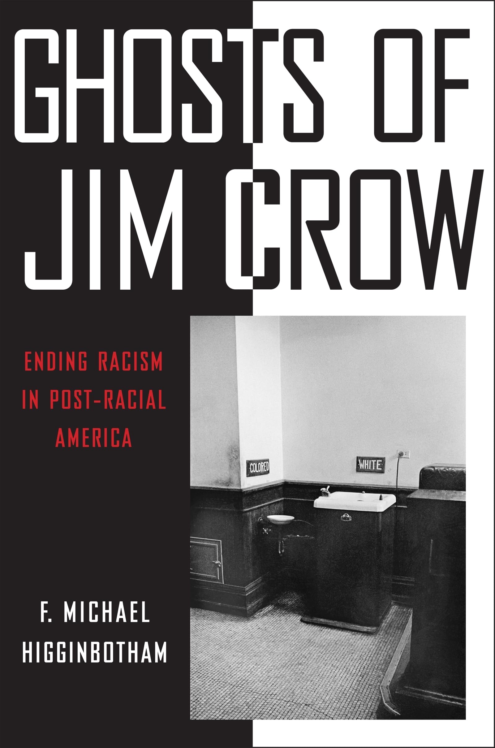 Ghosts of Jim Crow: Ending Racism in Post-Racial America - Book on Racial Inequality & Social Justice | Perfect for History Classes, Anti-Racism Discussions & Social Activism