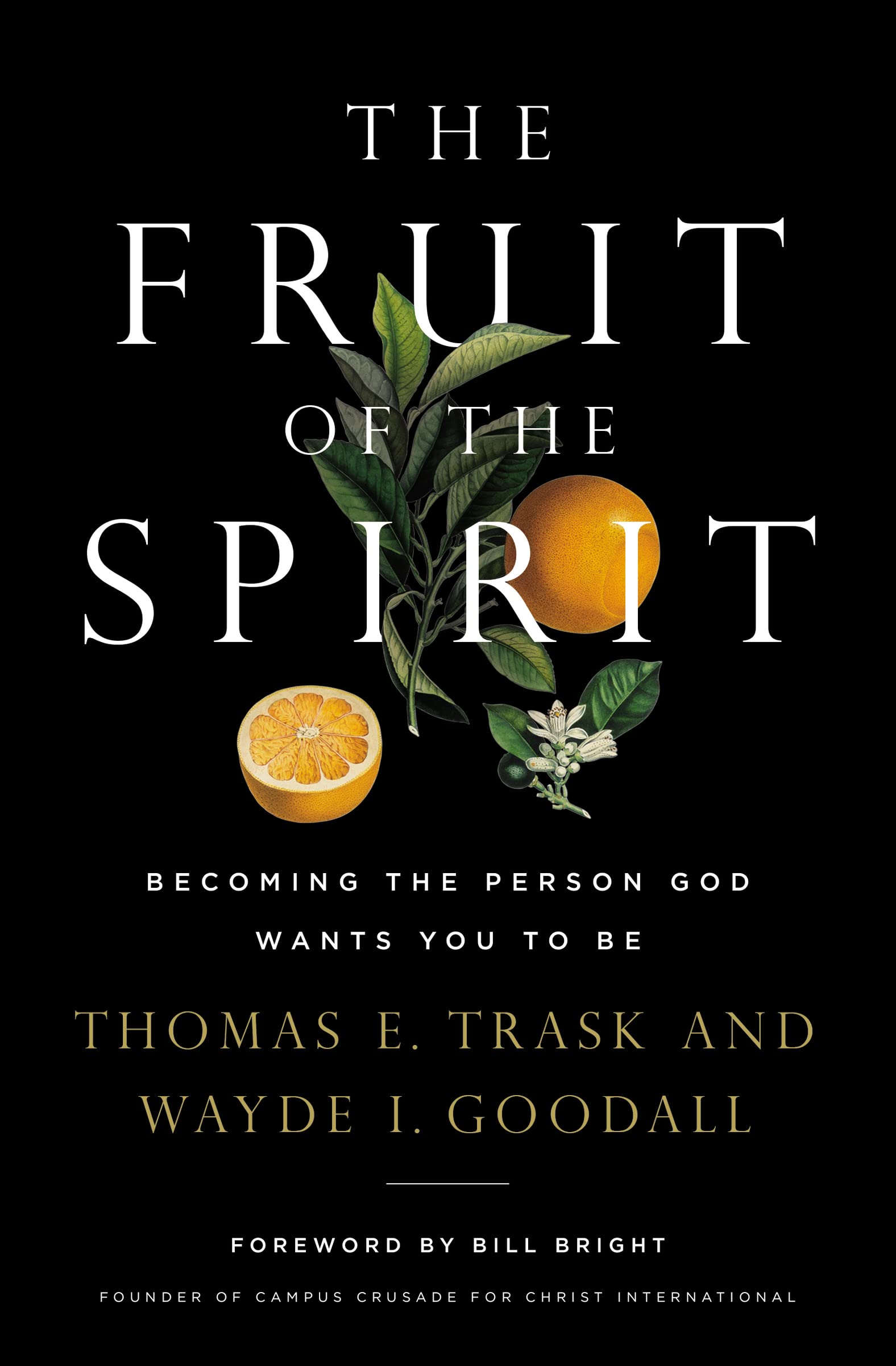 Fruit of the Spirit: Christian Book for Personal Growth & Becoming Who God Wants You to Be - Perfect for Bible Study & Spiritual Development